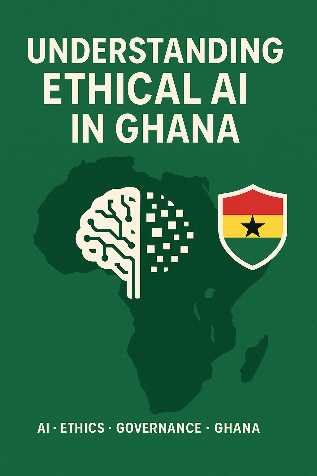 Understanding Ethical AI in Ghana